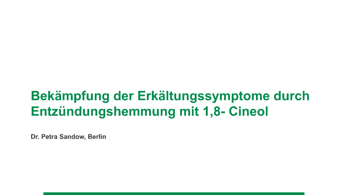 Bekämpfung der Erkältungssymptome durch Entzündungshemmung mit 1,8- Cineol