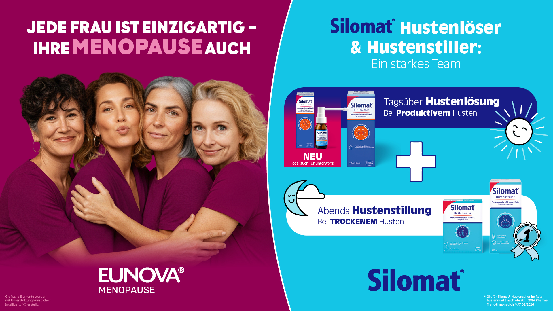 Darstellung von vier Frauen mit dem Claim „JEDE FRAU IST EINZIGARTIG – IHRE MENOPAUSE AUCH“, mit dem Eunova Menopause Logo. Darstellung der Kombination des Silomat Hustenlösers und des Hustenstillers, mit dem Silomat Logo.